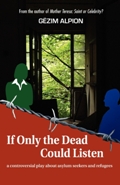 If only the Dead Could Listen - American Edition